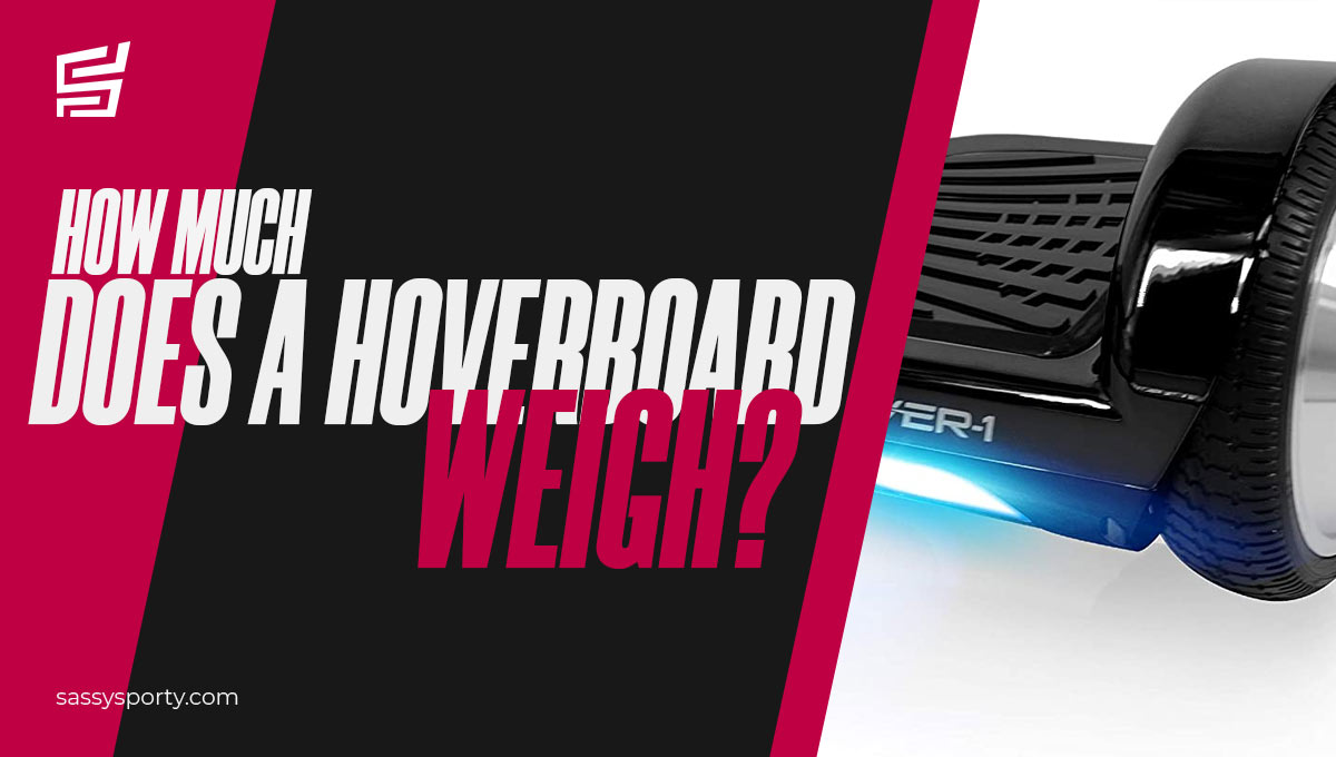 How Much Does a Hoverboard Weigh? [2022 Guide]